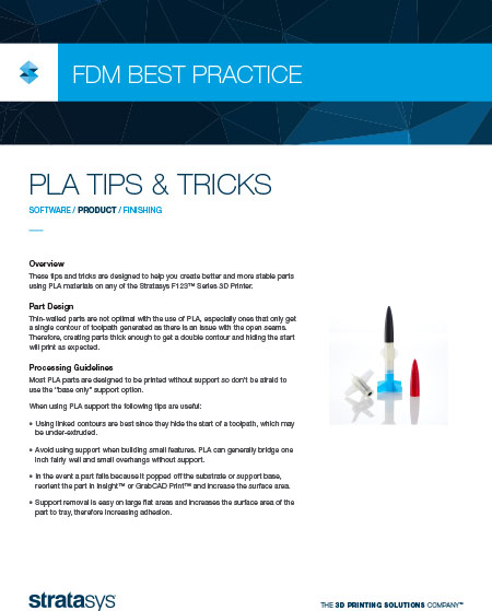 Stratasys F Series Tips and Tricks